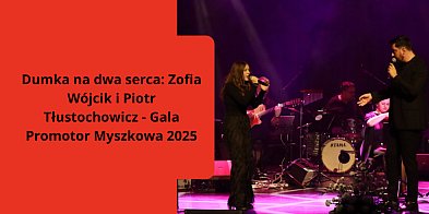 Zofia Wójcik i Piotr Tłustochowicz - Dumka na dwa serca-50115