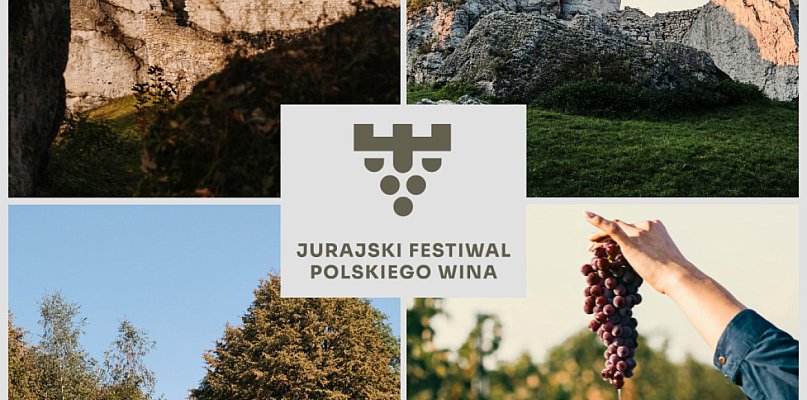 Już wkrótce JURAJSKI FESTIWALU POLSKIEGO WINA na Zamku Ogrodzienieckim - 52364