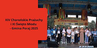 XIV Chorońskie Prażuchy i XI Święto Miodu - Gmina Poraj-55870