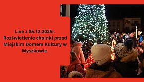 Rozświetlenie choinki przed Miejskim...
