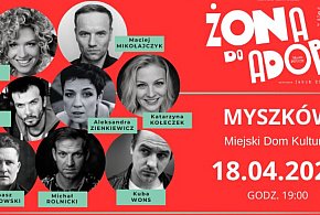 „Żona do adopcji” w Myszkowie – komediowy hit na scenie MDK