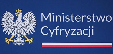 Ministerstwo Cyfryzacji do 7 grudnia br. będzie zbierało uwagi do projektów uprosz-59930