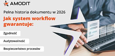 Pełna historia dokumentu w 2026: jak system workflow gwarantuje audytowalność, zgo