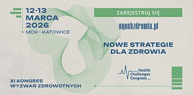 System, pacjent, technologia: XI Kongres Wyzwań Zdrowotnych uporządkuje kluczowe t