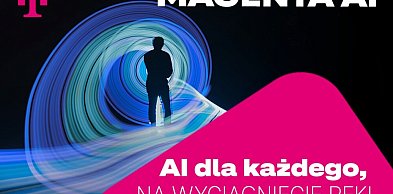 Milowy krok w demokratyzacji sztucznej inteligencji - T-Mobile prezentuje Magenta