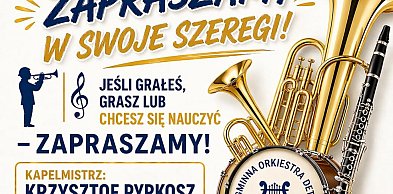 Dołącz do Gminnej Orkiestry Dętej w Koziegłowach