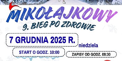 Mikołajkowy 9. Bieg po Zdrowie w Myszkowie – rodzinne święto ruchu i radości!-60393
