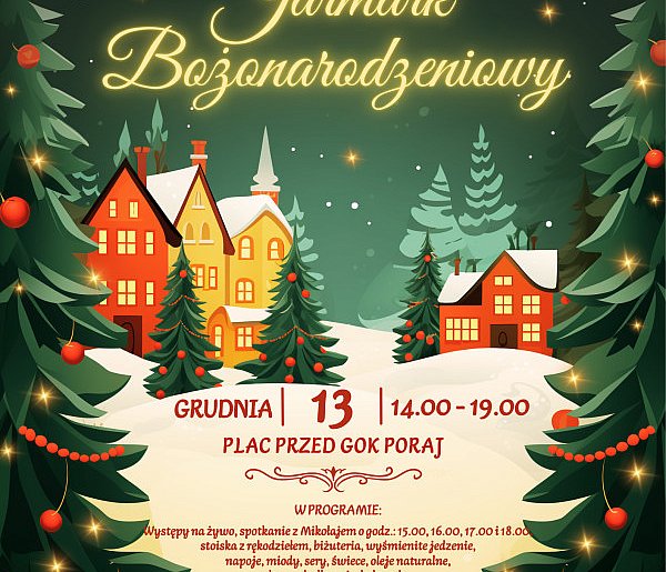 Jarmark Bożonarodzeniowy w Poraju – poczuj magię świąt już 13 grudnia!-60525