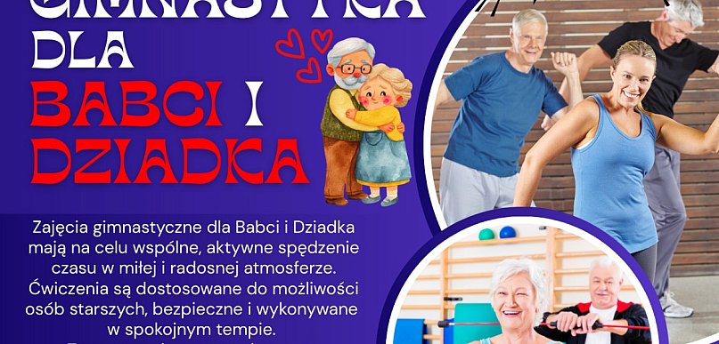 Gimnastyka dla Babci i Dziadka - Aktywnie, zdrowo i z uśmiechem w Myszkowie