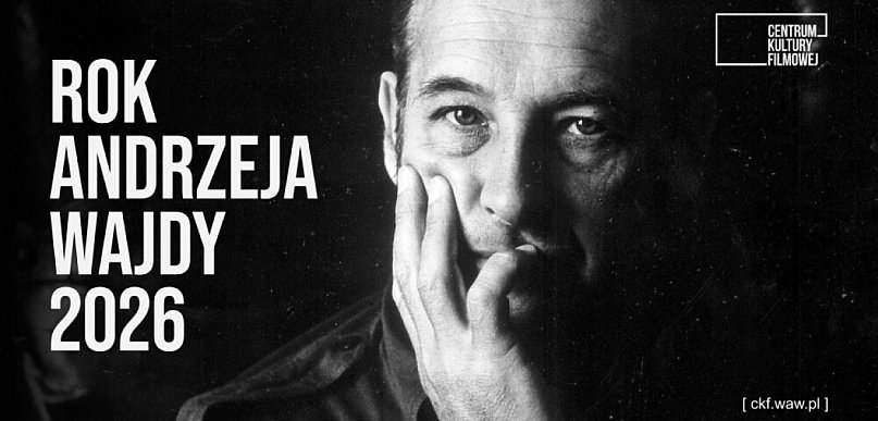 Centrum Kultury Filmowej im. Andrzeja Wajdy ogłasza program wydarzeń z okazji Roku
