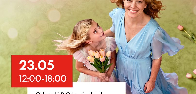 Wyjątkowe zdjęcia na Dzień Mamy - bezpłatna sesja fotograficzna w BIG Myszków
